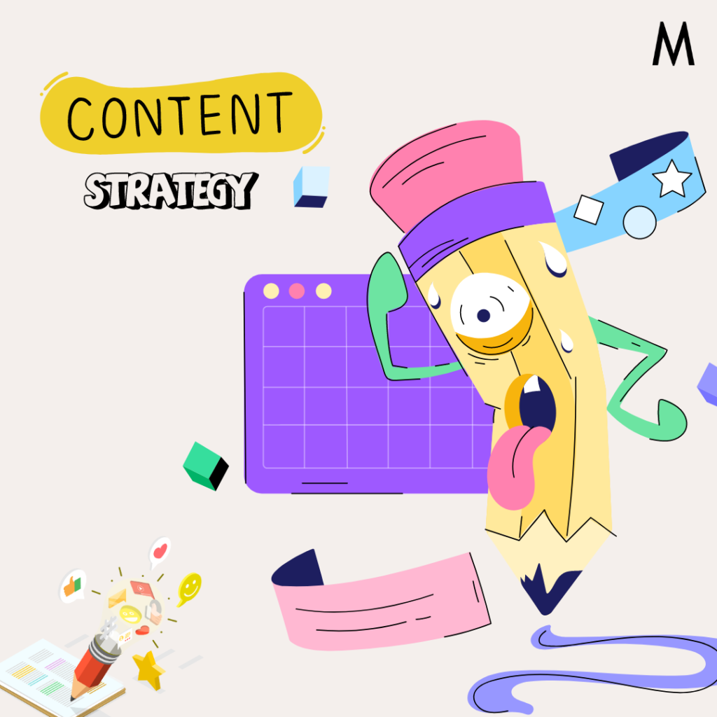 A colorful and playful illustration featuring a cartoon pencil character looking stressed and sweating. The pencil is surrounded by various elements like a calendar, floating shapes, and a ribbon. The text 'CONTENT STRATEGY' is prominently displayed in bold yellow and black letters at the top left of the image | MindBrews