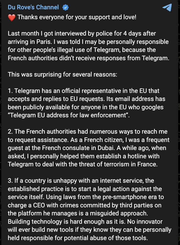 Screenshot of Pavel Durov’s Telegram channel post, where he thanks supporters and addresses his recent police questioning in Paris. He explains the French authorities’ concerns about illegal activities on Telegram and defends his position, citing the company’s compliance with EU regulations and criticizing the practice of holding CEOs personally responsible for platform misuse.